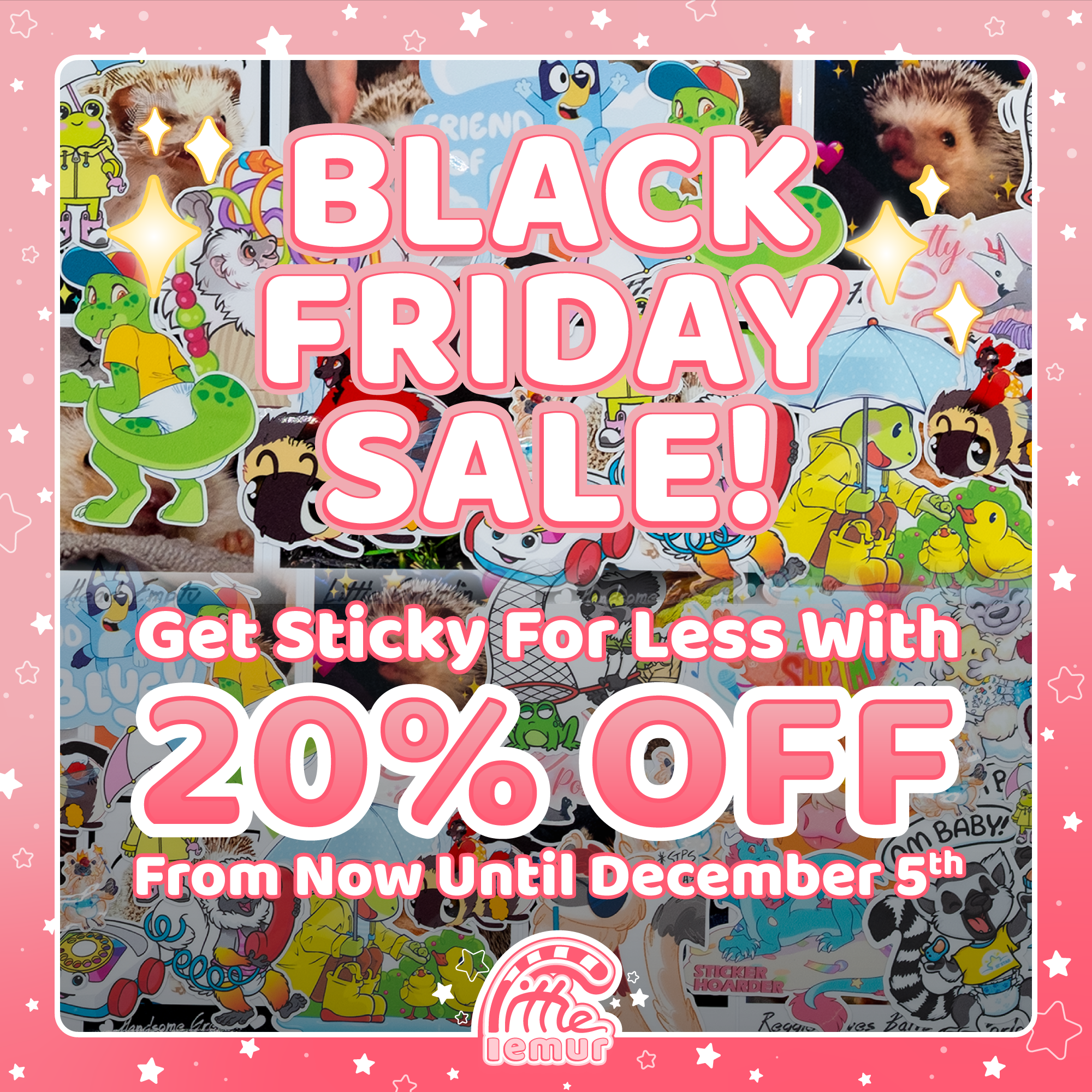 Get Sticky For Less With 20% OFF Store Wide from now until December 5th! - Little Lemur Stickers